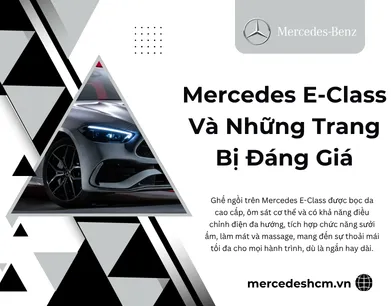 Mercedes E-Class Và Những Trang Bị Đáng Giá