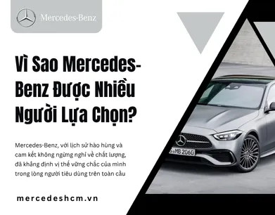 Vì Sao Mercedes-Benz Được Nhiều Người Lựa Chọn?