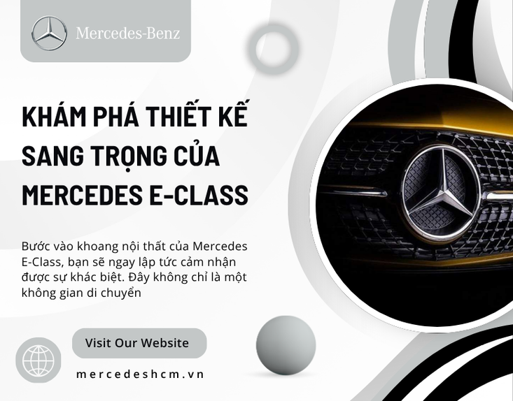 Khám Phá Thiết Kế Sang Trọng Của Mercedes E-Class