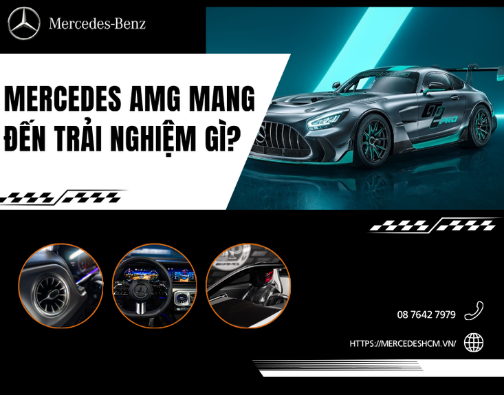 Mercedes AMG Mang Đến Trải Nghiệm Gì? Khám Phá Sức Hút Của Phong Cách Hiệu Suất Cao