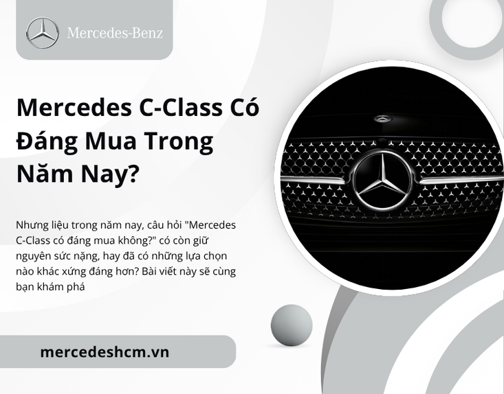 Mercedes C-Class: Một Huyền Thoại Sang Trọng